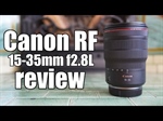Canon RF 15-35mm F2.8L IS USM Review