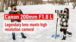 DPReviewTV: Canon 200mm F1.8L Blast from the Past