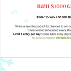 B&H Photo Video $1000 giveaway contest starts now!